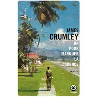 Gallmeister Un pour marquer la cadence - James Crumley