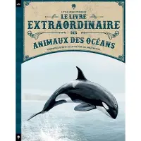 Little Urban Le Livre extraordinaire des animaux des océans