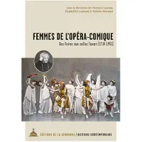 De La Sorbonne Editions Femmes de l'Opéra-Comique - Florence Launay