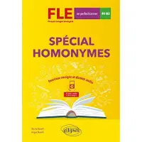 Ellipses FLE (Français langue étrangère). Spécial homonymes. Exercices corrigés et dictées audio. B1-B2 (avancé)