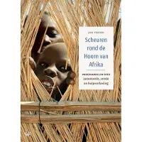 AMSTERDAM UNIVERSITY PRESS Scheuren rond de Hoorn van Afrika - Jan Pronk