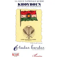 Editions L'Harmattan La Ligue Nationale kurde Khoyboun