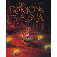 Dupuis Les Démons d'Alexia - Tome 1 - L'Héritage