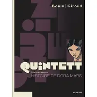 Dupuis Quintett - Tome 1 - Histoire de Dora Mars - tome 1/5