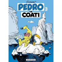 Dupuis Pedro le Coati - Tome 3 - Pedro le Coati tome 3