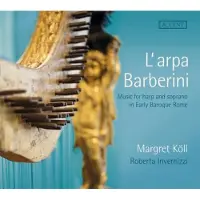 Virgin Music Group B V Cnt Arpa Barberini Chant et harpe dans la Rome baroque