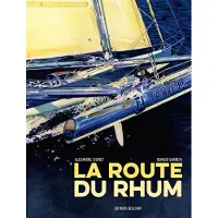 Delcourt La Route du rhum - Alexandre Chenet