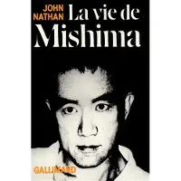 Gallimard La vie de Mishima
