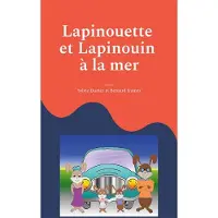 Books on Demand Lapinouette et Lapinouin à la mer - Sylvie Dumez