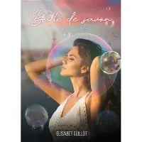 Books on Demand Bulle de savon - Elisabet Guillot